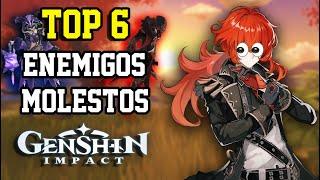 Top 6 Enemigos Mas Molestos de Genshin Impact