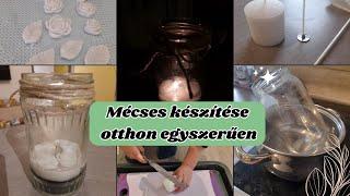 Mécses készítése otthon - Gyertya öntés egyszerűen