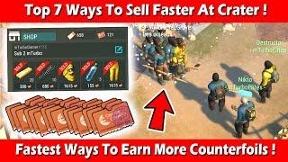 7 Fastest Ways To Sell Items At Crater (Get More Counterfoils) Last Day On Earth Survival