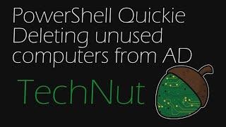 PowerShell Quickie: Deleting unused computers from AD