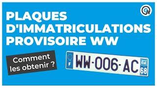 Plaques d’immatriculation provisoires WW : comment les obtenir ?