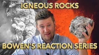 Igneous Rocks & Bowen's Reaction Series (Ep. 7) [4k]