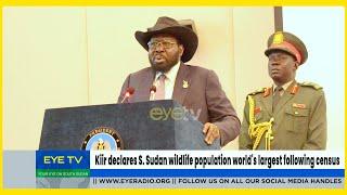 Kiir declares S. Sudan wildlife population world's largest following census