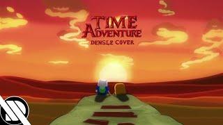 Adventure TIme - Time Adventure (Densle Cover)