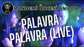 Palavra Palavra - Yol Project (LIVE) 