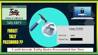 FORGET TALLY PASSWORD || HOW TO CRACK TALLY DATA PASSWORD