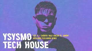 @ysy__a - CUÁNTO VALE HACER EL AMOR? (Tech House Remix)