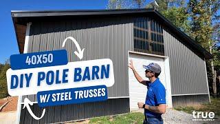 40x50 DIY Pole Barn with American Steel Trusses Tour