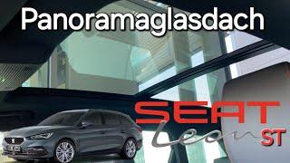 Panoramaglasdach ️ im Seat Leon ST | Details und Funktionen | März 2024