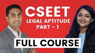 CSEET Legal Aptitude Full Course FREE  - Part 1 | CS Hiral K Lakhana | CS Alok