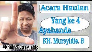 Haulan Ayahda KH. Mursyidie. B ke-4