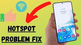 SAMSUNG S22, PLUS Hotspot Problem Fix || Portable Hotspot not working