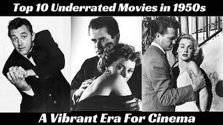 Top 10 Underrated Movies in 1950s