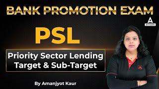 Bank Promotion Exam 2023 | PSL | Priority Sector Lending Target & Sub-Target