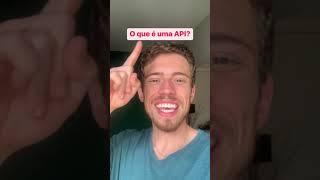 O QUE É API? | #shorts