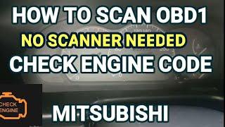 HOW TO PANO SCAN OBD1 ECU COMPUTER BOX MITSUBISHI NO SCANNER NEEDED CHECK ENGINE LIGHT ON CHECK CODE