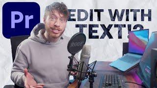 How To Use Text-Based Editing In Premiere Pro! #premierepro