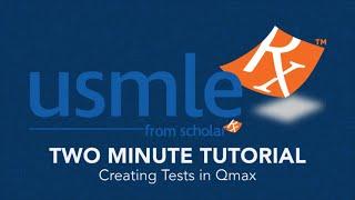 Two-Minute Tutorial: Creating a Test in Qmax