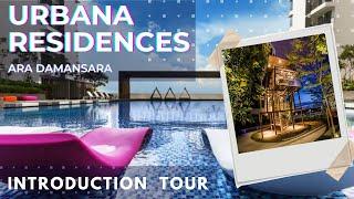 Urbana Residences Ara Damansara (Le Tour series) Introduction