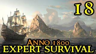 NAVAL COMBAT - Anno 1800 Expert Survival || Hard Settings || City Builder Part 18