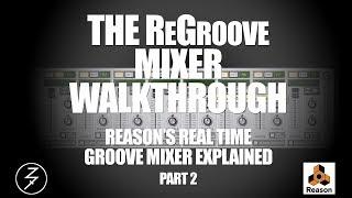 The ReGroove Mixer - Complete Walkthrough (Part 2 of 2)