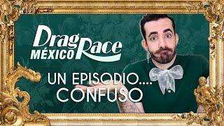 Drag Race México S2 Review: Episodio 04