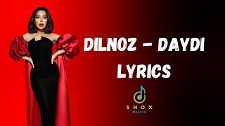 Dilnoz - Daydi (lyrics). Дилноз - Дайди (лирикс).