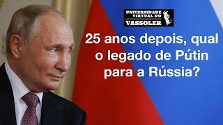 Aula com Vassoler: 25 anos depois, qual o legado de Pútin para a Rússia?