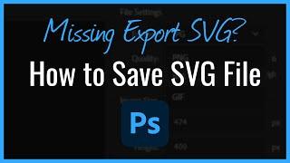 How to Save SVG File in Photoshop - Export SVG