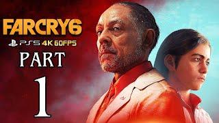 FAR CRY 6 Walkthrough PART 1 (PS5) Gameplay No Commentary @ 4K 60ᶠᵖˢ 