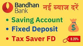 Bandhan Bank FD New Interest Rates 2024 ||  Bandhan Bank Fixed Deposit  Benefits, Features