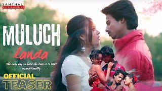 MULUCH LANDA OFFICIAL TEASER | NEW SANTALI TEASER 2024 | AJ AND PUJA SOREN |