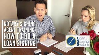 How to do a Loan Signing as a Notary Public - Notary Signing Agent Training - Loan Signing System
