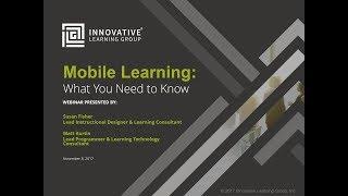 Mobile Learning: What You Need to Know