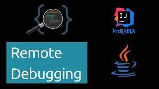 Remote Debugging using IntelliJ | Tech Primers