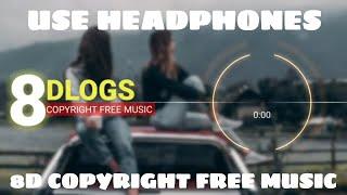 8D_Peyruis - Gonna Sing (8D LOGS 8D Copyright Free Music)