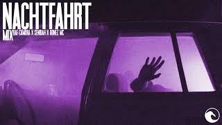  Nachtfahrt | Late night drive mix 1 ( Senidah , Raf Camora , Bonez MC )