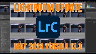 Favorite Features Lightroom Classic May 2024 Update