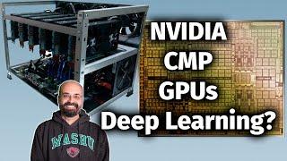 Are NVIDIA CMP GPUs any Good for Deep Learning?