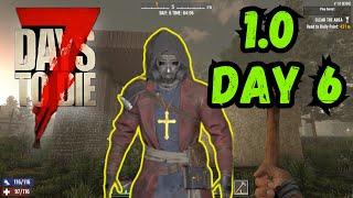 7 Days to Die 1.0 - Day 6 - Crafting My Favorite Armor and Mistakes - Ep6 First Impressions