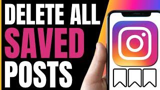 How To DELETE All Your SAVED POSTS On Instagram AT ONCE (QUICK & EASY)