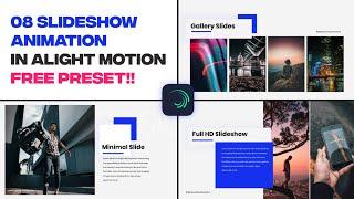 08 Slideshow Animation In Alight Motion FREE PRESET || AnyWay Motion