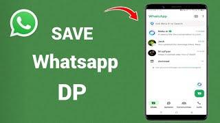 How To Save WhatsApp DP (Updated 2024) | How To Save Profile Picture On Whatsapp