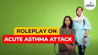 ACUTE ASTHMA ATTACK | OET ROLEPLAY