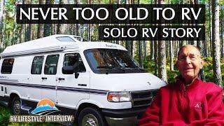 You Are Never Too Old For The RV Lifestyle! Solo RVing