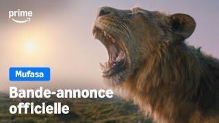 Mufasa - Bande-Annonce Officielle | Prime Video