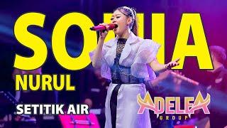 SETITIK AIR - SONIA NURUL || @ADELEAGROUPOFFICIAL