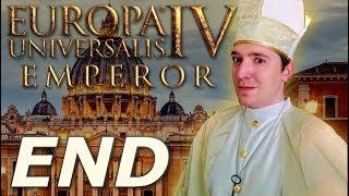 EU4: Emperor Multiplayer Stream - The Papal States (END)