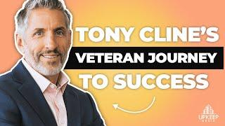 Lessons from a Property Management Veteran: Tony Cline's Journey to Success