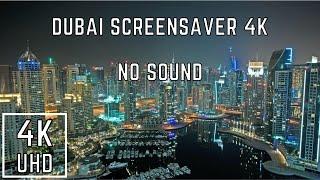 Dubai Screensaver 4K [NO SOUND] - Beautiful Screensavers 4K